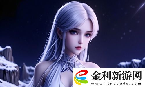 網友瘋狂推薦：國產51精品秘?入口福利一姬讓你暢游娛樂世界，福利滿滿！